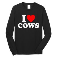 I Love Cows I Heart Cows Funny Farming Cow Lover Long Sleeve Shirt