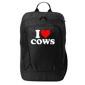 I Love Cows I Heart Cows Funny Farming Cow Lover City Backpack