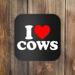 I Love Cows I Heart Cows Funny Farming Cow Lover Coaster