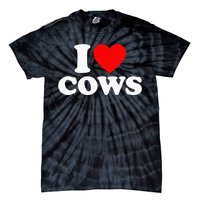 I Love Cows I Heart Cows Funny Farming Cow Lover Tie-Dye T-Shirt