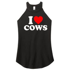 I Love Cows I Heart Cows Funny Farming Cow Lover Women's Perfect Tri Rocker Tank