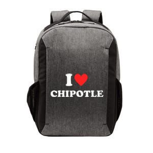 I Love Chipotle I Love Heart Chipotle Funny Food Lover Vector Backpack