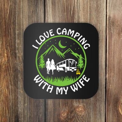 I LOVE CAMPING WITH MY WIFE Coaster