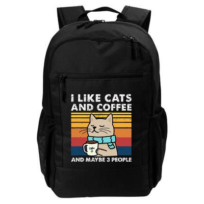 I Like Cats And Coffee And Maybe 3 People Funny Cats Backpack
