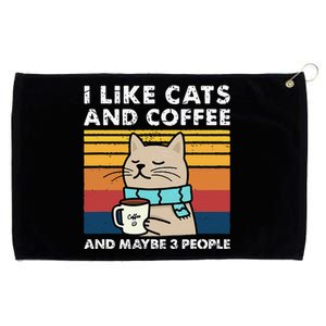 I Like Cats And Coffee And Maybe 3 People Funny Cats Grommeted Golf Towel