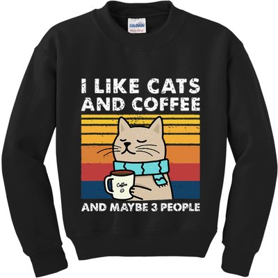 I Like Cats And Coffee And Maybe 3 People Funny Cats Kids Sweatshirt