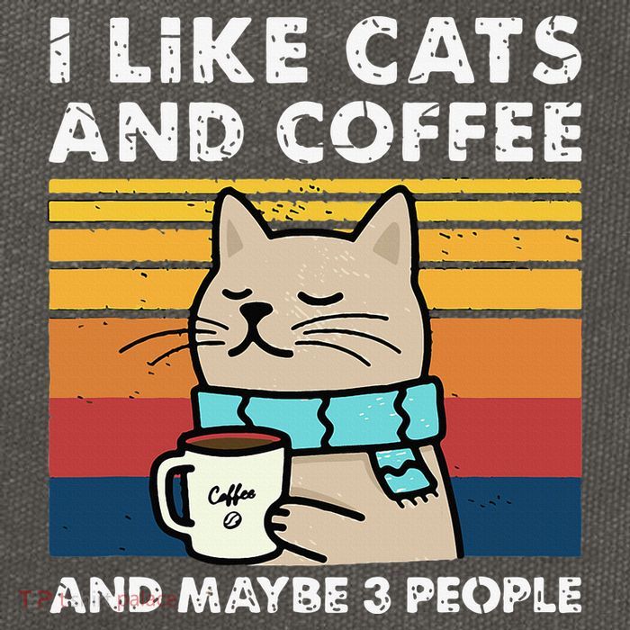 I Like Cats And Coffee And Maybe 3 People Funny Cats Cotton Canvas Backpack