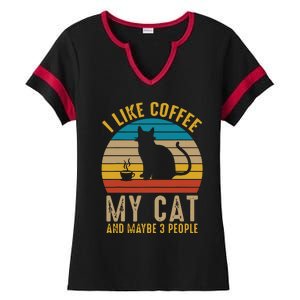 I Like Coffee My Cat And Maybe 3 People Funny Retro Ladies Halftime Notch Neck Tee