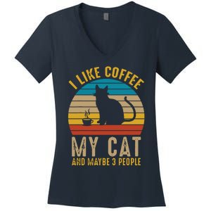 I Like Coffee My Cat And Maybe 3 People Funny Retro Women's V-Neck T-Shirt