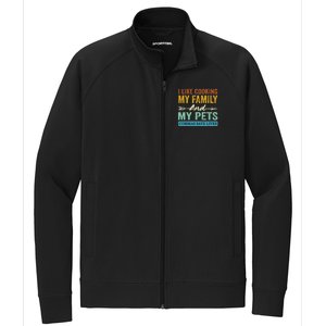 I Like Cooking My Family And My Pets Commas Save Lives Stretch Full-Zip Cadet Jacket