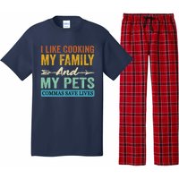 I Like Cooking My Family And My Pets Commas Save Lives Pajama Set