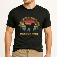 I Like Coffee My Bernedoodle And Maybe 3 People Performance Shirt