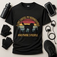 I Like Coffee My Bernedoodle And Maybe 3 People Performance Shirt