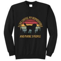 I Like Coffee My Bernedoodle And Maybe 3 People Sweatshirt