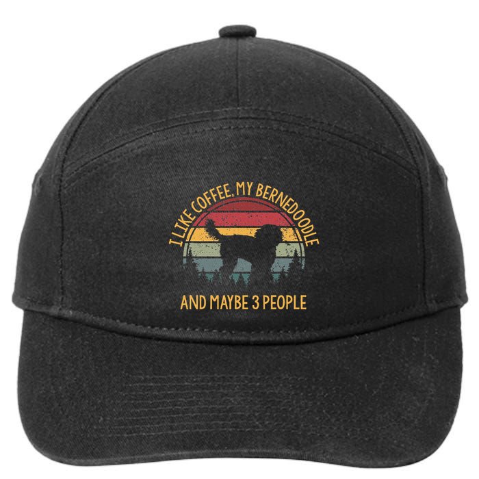 I Like Coffee My Bernedoodle And Maybe 3 People 7-Panel Snapback Hat