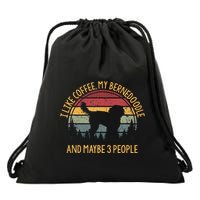 I Like Coffee My Bernedoodle And Maybe 3 People Drawstring Bag