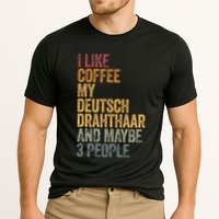 I Like Coffee My Deutsch Drahthaar And Maybe 3 People Cooling Performance Crew T-Shirt