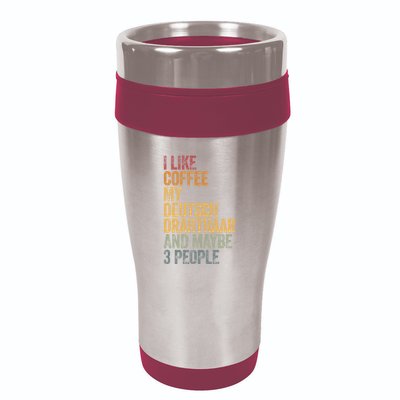 I Like Coffee My Deutsch Drahthaar And Maybe 3 People 16oz Travel Tumbler