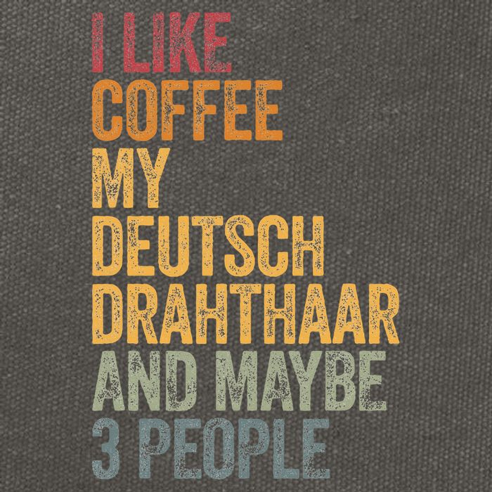 I Like Coffee My Deutsch Drahthaar And Maybe 3 People Cotton Canvas Backpack