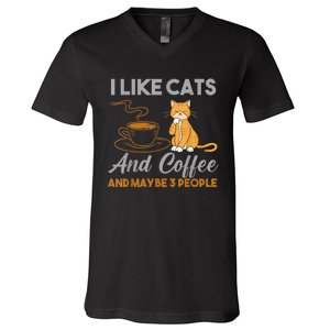 I Like Cats And Coffee And Maybe 3 People V-Neck T-Shirt