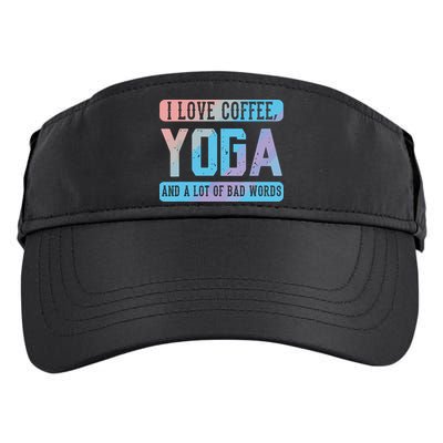 I Love Coffee Yoga And Bad Words Funny Yoga Saying Adult Drive Performance Visor