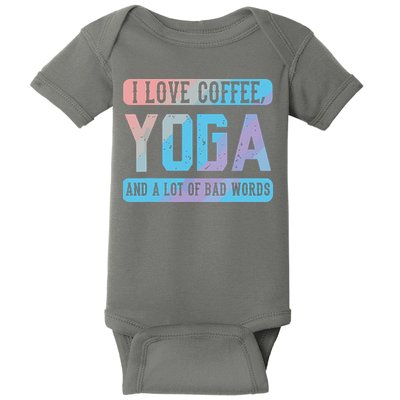 I Love Coffee Yoga And Bad Words Funny Yoga Saying Baby Bodysuit