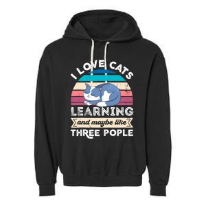 I love Cats Learning and like Three People Garment-Dyed Fleece Hoodie