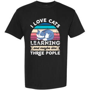 I love Cats Learning and like Three People Garment-Dyed Heavyweight T-Shirt