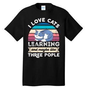 I love Cats Learning and like Three People Tall T-Shirt