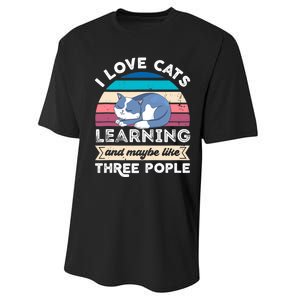 I love Cats Learning and like Three People Performance Sprint T-Shirt