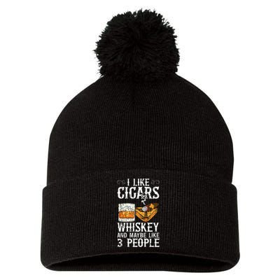 I Like Cigars Whiskey And Maybe 3 People Cigar Lounge Pom Pom 12in Knit Beanie