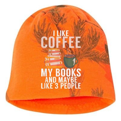 I Like Coffee My Books And Maybe Like 3 People Book Lover Kati - Camo Knit Beanie