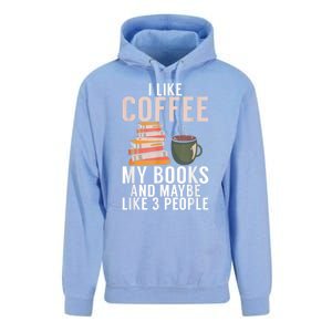 I Like Coffee My Books And Maybe Like 3 People Book Lover Unisex Surf Hoodie