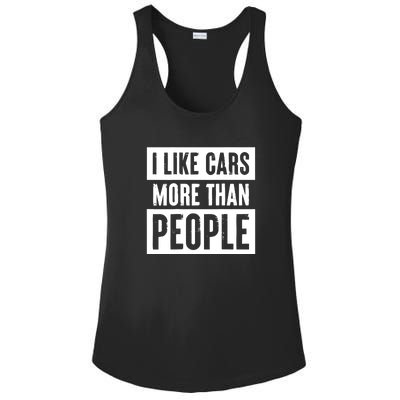 I Like Car More Than People Funny Car Lover Ladies PosiCharge Competitor Racerback Tank