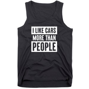 I Like Car More Than People Funny Car Lover Tank Top