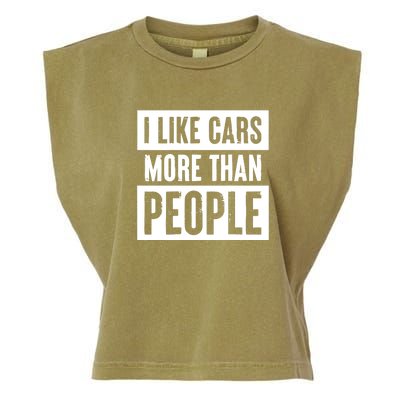 I Like Car More Than People Funny Car Lover Garment-Dyed Women's Muscle Tee