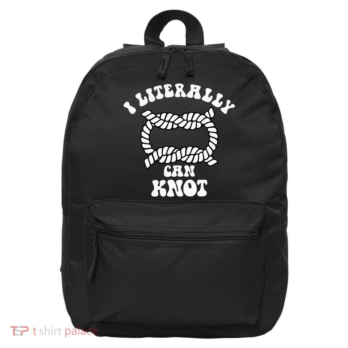 I Literally Can Knot Funny Knotting 16 in Basic Backpack