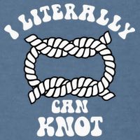 I Literally Can Knot Funny Knotting Garment-Dyed Sweatshirt