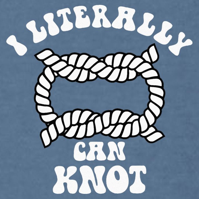 I Literally Can Knot Funny Knotting Garment-Dyed Sweatshirt