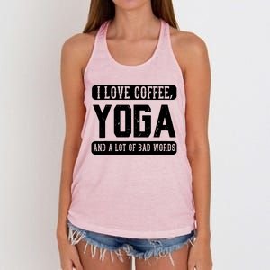 I Love Coffee Yoga And Bad Words Funny Yoga Saying Tee Women's Knotted Racerback Tank