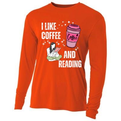 I Like Coffee And Reading For Coffee Lovers Present Gift Cooling Performance Long Sleeve Crew