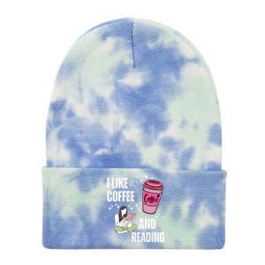 I Like Coffee And Reading For Coffee Lovers Present Gift Tie Dye 12in Knit Beanie