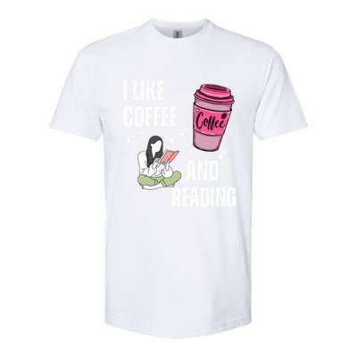 I Like Coffee And Reading For Coffee Lovers Present Gift Softstyle CVC T-Shirt