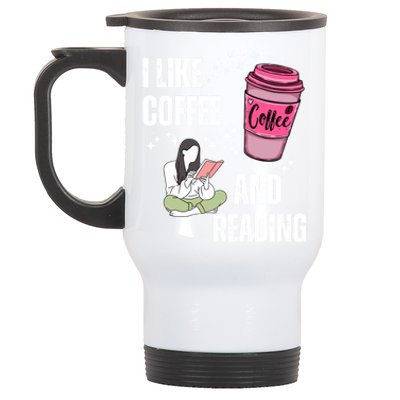 I Like Coffee And Reading For Coffee Lovers Present Gift Stainless Steel Travel Mug