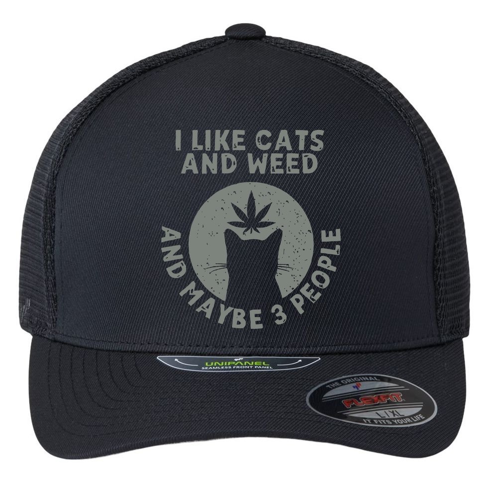 I Like Cats And Weed And Maybe 3 People 420 Day cannabis Flexfit Unipanel Trucker Cap