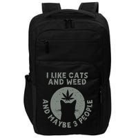 I Like Cats And Weed And Maybe 3 People 420 Day cannabis Impact Tech Backpack