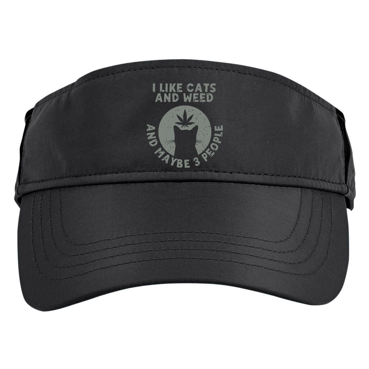 I Like Cats And Weed And Maybe 3 People 420 Day cannabis Adult Drive Performance Visor