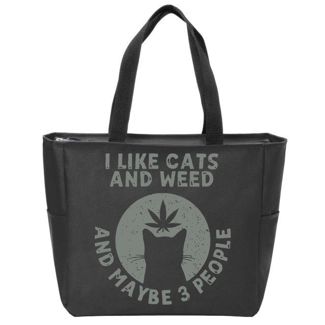 I Like Cats And Weed And Maybe 3 People 420 Day cannabis Zip Tote Bag