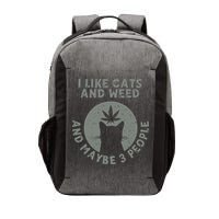 I Like Cats And Weed And Maybe 3 People 420 Day cannabis Vector Backpack