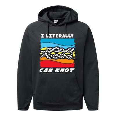 I Literally Can Knot Funny Knotting Performance Fleece Hoodie